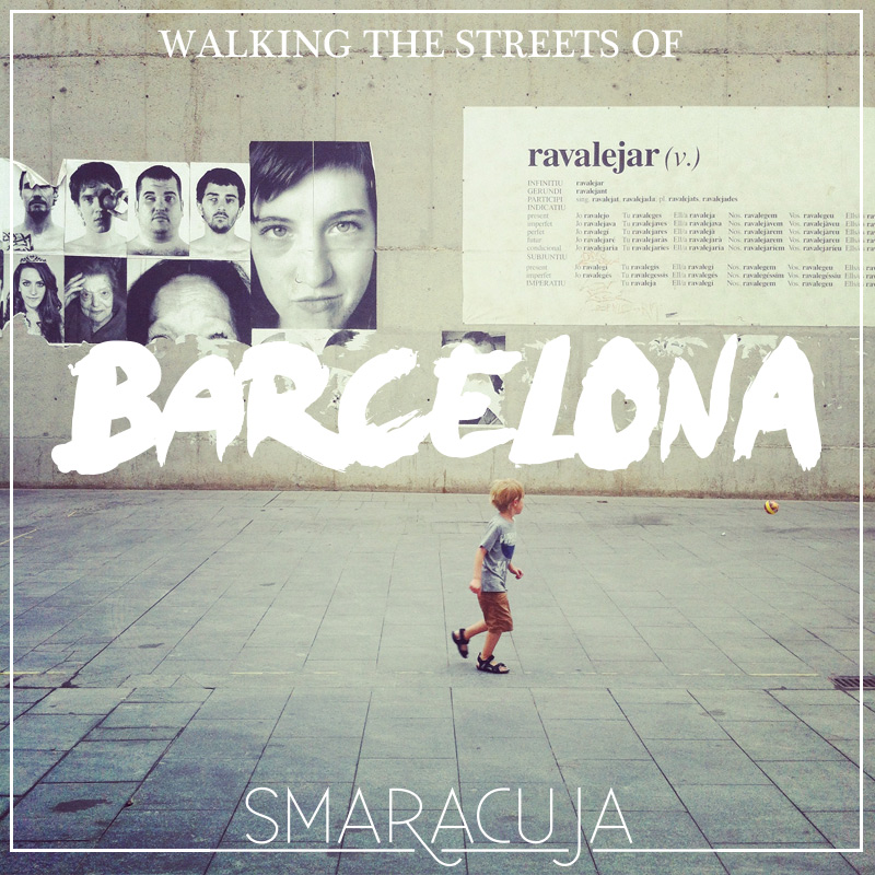 Mixtape: Walking the Streets of Barcelona