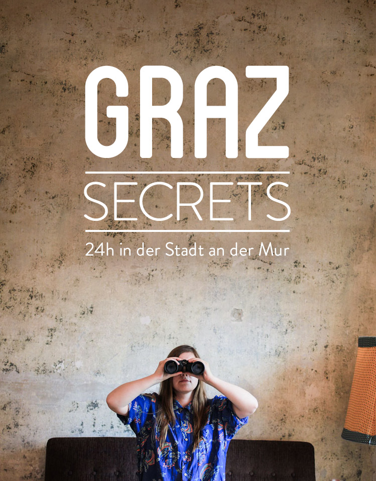 GRAZ SECRETS - 24 Stunden in der Stadt an der Mur in der Steiermark