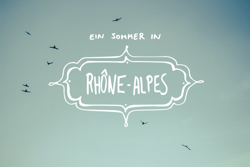 VIDEO: Ein Sommer in Rhône-Alpes